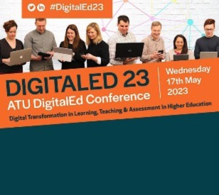 Image for The 3rd annual DigitalEd Conference will be hosted by the Atlantic Technological University (ATU) on 17 May 2023
