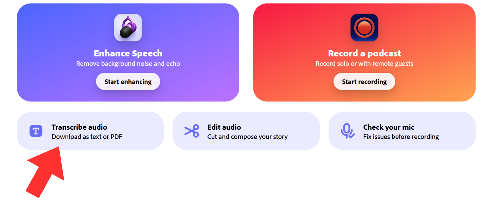 Adobe Podcast main webpage with a red arrow pointing to the 'Transcribe Audio' button.
