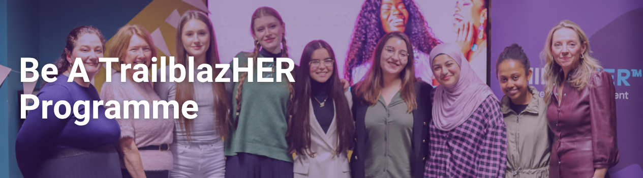 Be A TrailblazHER Programme