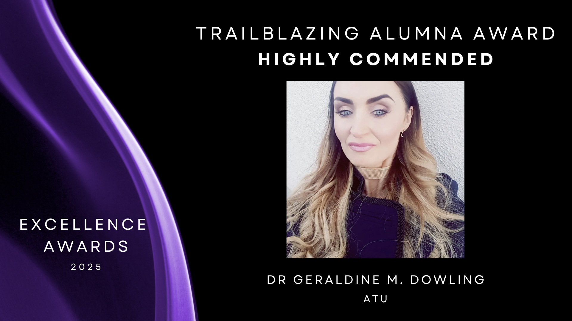 Black background with purple to left and headshot of Dr Geraldine Dowling to right