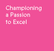 Championing a passion to excel