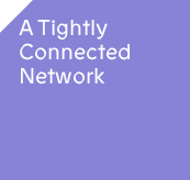 A Tightly Connected Network