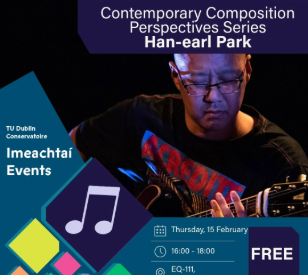 Image for Contemporary Composition with Han-earl Park 15/02/2024