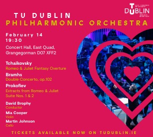 Image for TU Dublin Philharmonic Orchestra: Love & Tragedy