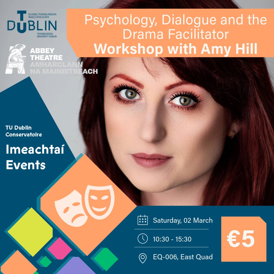 Psychology, Dialogue & The Drama Facilitator Workshop with Amy Hill 02/03/2024