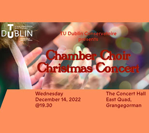 Image for TU Dublin Chamber Choir Christmas Concert  
14th December 2022 
