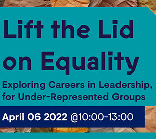 Image for Lift the Lid on Equality! - Exploring Careers in Leadership, for Under-Represented Groups