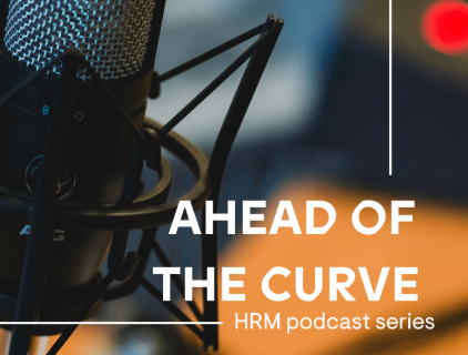 Image for School of MPO launches new HRM podcast 'Ahead of the Curve' featuring industry experts
