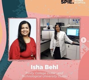 image for Dr Isha Behl featured in SPIE Women in Optics