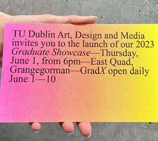 Image for TU Dublin Art, Design and Media Graduate Exhibition 2023