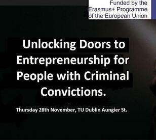 Image for TU Dublin Hosts Event on Unlocking Entrepreneurial Potential of People with Criminal Convictions
