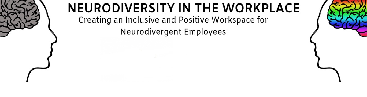 Image for Understanding and Managing Neurodiversity in the Workplace
