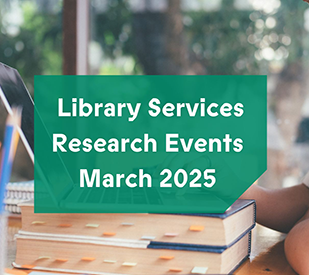 Image for Library Services Research Services March Events 2025