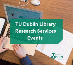 Image for TU Dublin Library Research Services News and Events
