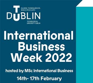 Image for TU Dublin International Business Week, 14-17 February 2022