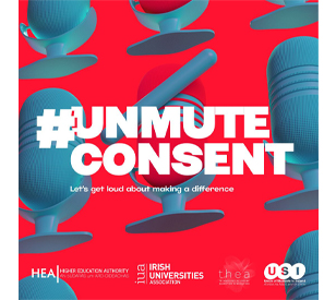 Image for TU Dublin joins #UnmuteConsent campaign to encourage an open conversation about consent and end sexual violence and harassment