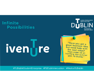 Image for TU Dublin Launches Student Entrepreneurship Accelerator ivenTUre - Deadline Today