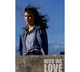 Who We Love Film Poster