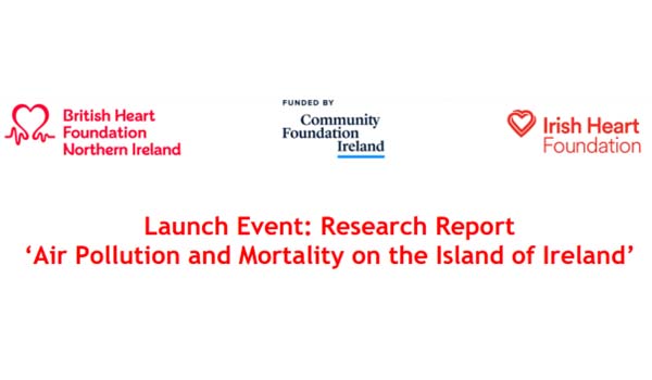 Air Pollution and Mortality on the Island of Ireland Launch Event