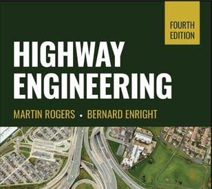 A photo of a book called Highway Engineering by Dr Martin Rogers and Dr Bernard Enright