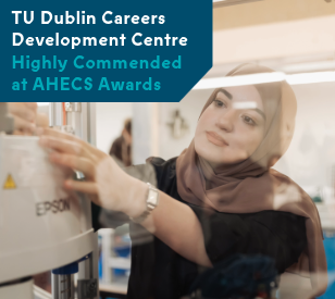 Image for TU Dublin Career Development Centre Receives "Highly Commended" Recognition at AHECS Employability Awards 2025