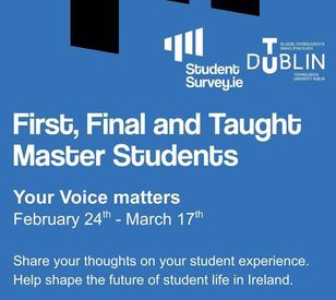 Have your say - The 2026 StudentSurvey.ie is LIVE The National Student Survey is for first year undergraduates, final year undergraduates and taught postgraduates.
